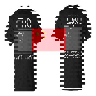 China Table Tennis Chinese Ping Pong Athlete CHN Flag Pride T-Shirt | Mazezy