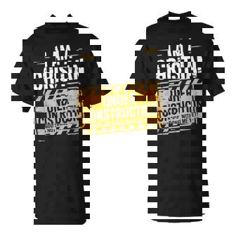 Christian Under Construction God Not Done Yet Spiritual Fun T-Shirt - Monsterry