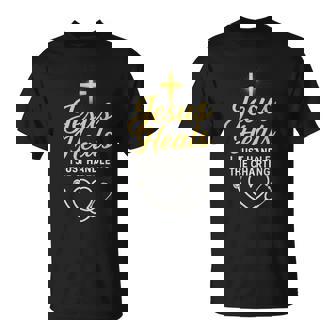 Christian Nurse Jesus Heals I Just Handle The Charting Nurse T-Shirt - Monsterry