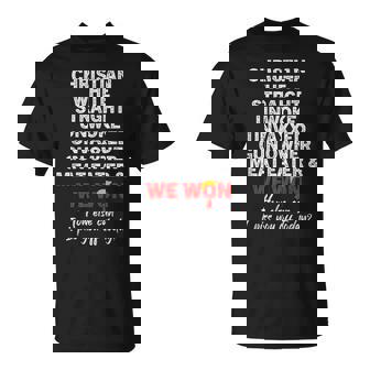 Christian White Straight Unwoke Unvaxxed Gun Owner We Won T-Shirt - Monsterry