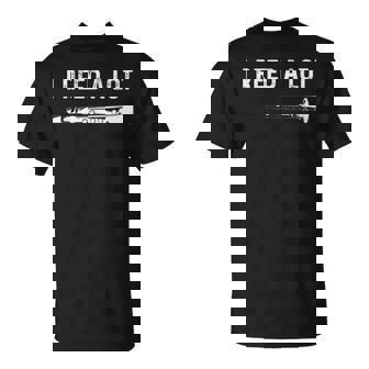 Clarinet I Reed A Lot Band Clarinet T-Shirt | Mazezy