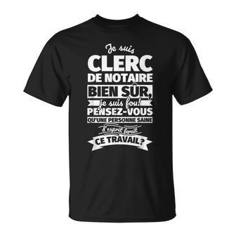 Clerc De Notaire Bienur Jeuis T-Shirt - Cadeauxyz