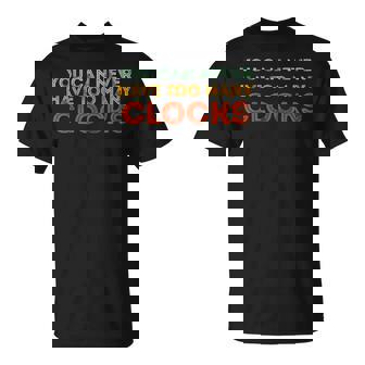 Clocks Collector T-Shirt | Mazezy