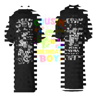 Cousin Of The Birthday Boy T-Rex Dinosaur Boy Party T-Shirt | Mazezy