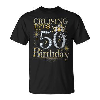 Cruising Into My 50Th Birthday Queen 50 Year Old Bday Cruise T-Shirt - Thegiftio UK