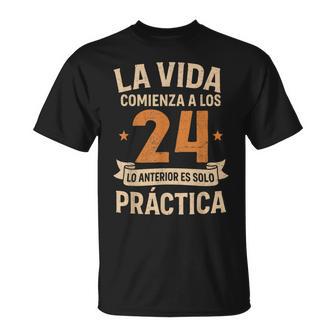 Cumpleaños 24 Años Divertido Laida Comienza A Los 24 Camiseta unisex - Regaloses