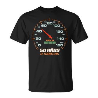 Cumpleanos 50 Años A Todo Gas Nacidos En 1973 Motor Coches Camiseta unisex - Regaloses