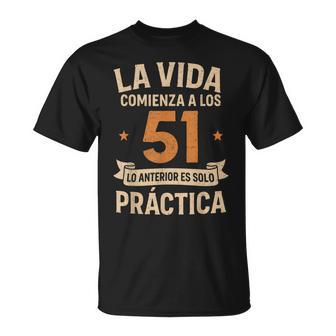Cumpleaños 51 Años Divertido Laida Comienza A Los 51 Camiseta unisex - Regaloses