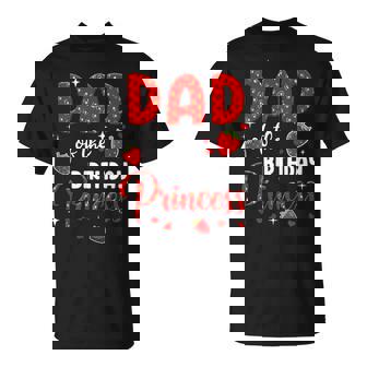 Dad Of The Birthday Princess Strawberry Theme Bday Party T-Shirt - Thegiftio