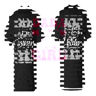 Dada Of The Birthday Girl Family Pink Coquette Bow T-Shirt - Monsterry