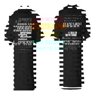 A Day Without Equestrianism Is Like Just Kidding Tank Top T-Shirt | Mazezy