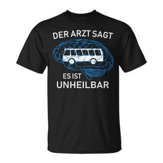 Der Arztagt Es Ist Unheilbar Busfahrer Lustiges T-Shirt - Geschenkecke