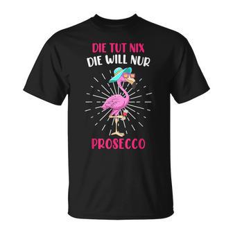 Die Will Prosecco Trinken Party Mädels Flamingo Festival T-Shirt - Geschenkecke