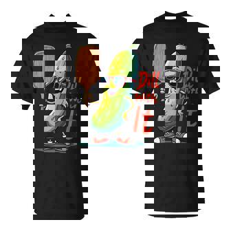 Dill With It Pickleball For And Women T-Shirt | Mazezy