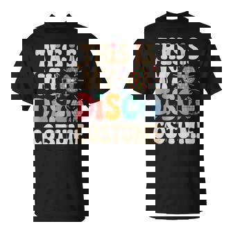 This Is My Disco Costume Retro 70S Party Disco T-Shirt | Seseable CA