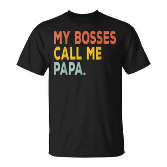 Divertente Regalo Per La Festa Del Papà Intile Retrò Concritta My Bosses Call Me Papa Maglietta - Novitaregali