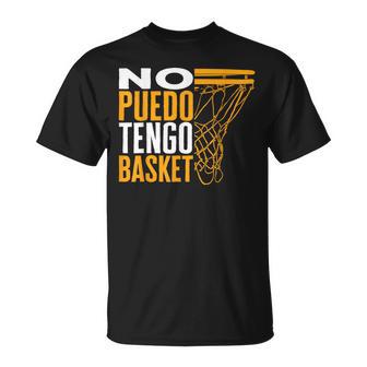 Divertido Basketball No Puedo Tengo Basket Baloncesto Camiseta unisex - Regaloses