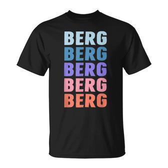 Divertido Regalo Nombre Berg Personalizado Primer Nombre Camiseta unisex - Regaloses