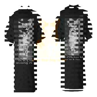 I Got That Dog In Me Corgi Dog Meme For Corgi Mom Dad T-Shirt | Seseable UK