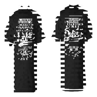 Doktor Legende Witzigerintagepruch Dr Promotion Doctor T-Shirt - Seseable