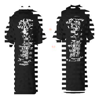 Don't Worry I Did This On A Mannequin Once Nurse Skeleton T-Shirt - Monsterry