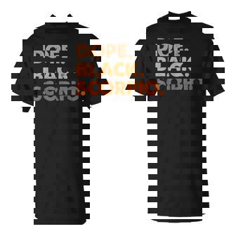 Dope Black Scorpio Melanin African Zodiac Scorpio T-Shirt | Seseable FR