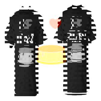 Drole Gâteau Flan Minimaliste Mignonimple I Love Flan T-Shirt - Cadeauxyz