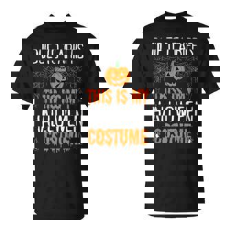 Due To Tariffs This Is My Halloween Costume Women's T-Shirt | Mazezy