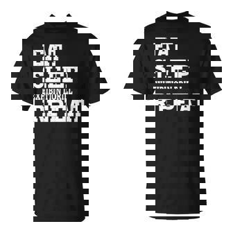 EAT SLEEP EXHIBITION DRILL REPEAT FUNNY SARCASTIC T-Shirt | Mazezy