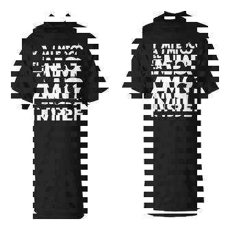 El Mejor Amigo Invisible Camiseta unisex - Regaloses