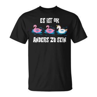 Es Ist Ok Anders Zuein Lustig Flamingo Unicornpruch T-Shirt - Geschenkecke