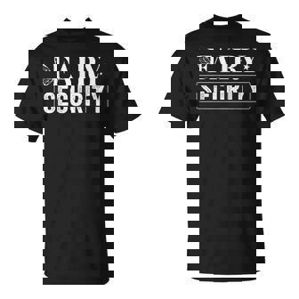 Fairy Security Birthday Halloween T-Shirt - Thegiftio