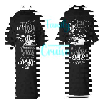 This Family Cruise Has No Control 2026 Trip Matching Travel T-Shirt - Thegiftio