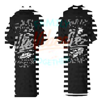 Family Vibes Making Memories Group Matching Family Reunion T-Shirt - Thegiftio