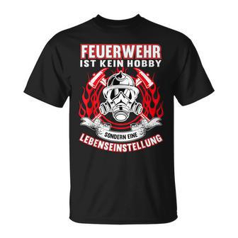 Feuerwehr Ist Kein Hobby Feuerwehr Berufsfeuerwehr T-Shirt - Seseable