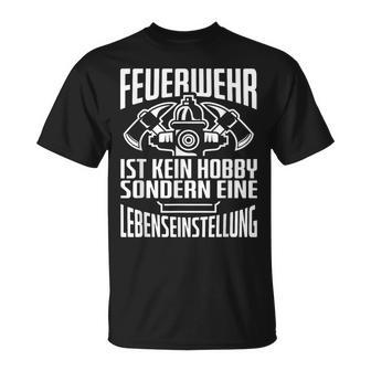 Feuerwehr Ist Kein Hobbyondern Eine Feuerwehr T-Shirt - Geschenkecke