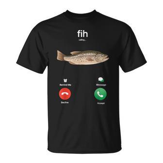 Fih Llamando Recordarme Mensaje Rechazar Aceptar Llamada Telefónica Fish Camiseta unisex - Regaloses