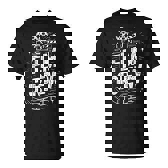 Film Crew Movie Filmmaking Filmmaker And Movie Director T-Shirt | Mazezy