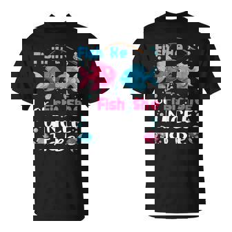 Fish He Or Fish She Gender Reveal Family Matching Uncle T-Shirt | Mazezy