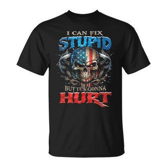 I Can Fix Stupid But It's Gonna Hurt Skull American Flag T-Shirt - Thegiftio UK