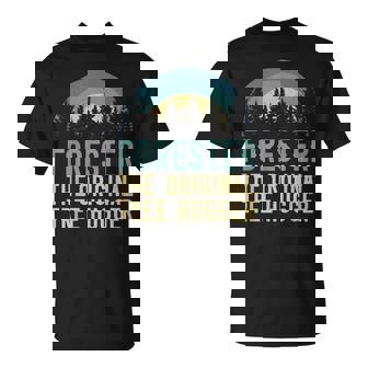 Forester The Original Tree Hugger Forester T-Shirt - Thegiftio