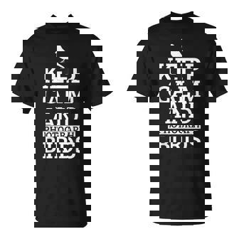 Fotógrafo De Pájaros Keep Calm And Photograph Birds Divertido Regalo Camiseta unisex - Regaloses