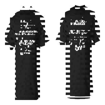 Frases Graciosas Divertidas Originales Hombre Manga Larga Camiseta unisex - Regaloses