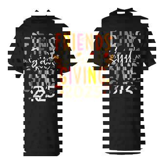 Friendsgiving Squad 2025 Matching Fall Thanksgiving Friends T-Shirt - Monsterry