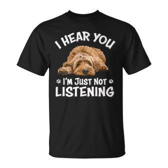 Cute Hear You Not Listening Goldendoodle Doodle Lover T-Shirt - Thegiftio UK