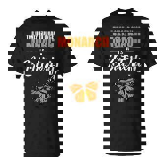 Liberal Quote Good Orange Monarch Butterfly T-Shirt - Monsterry