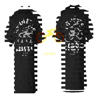 Life Is Better With An E-Bike Electric Bike Battery T-Shirt - Thegiftio