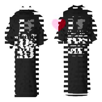 I Love Making Hoes Mad Apparel T-Shirt - Thegiftio