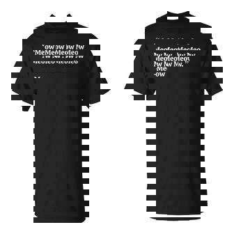 Meow Quotes By Meow Cat Mom And Dad Meow Meow T-Shirt | Mazezy