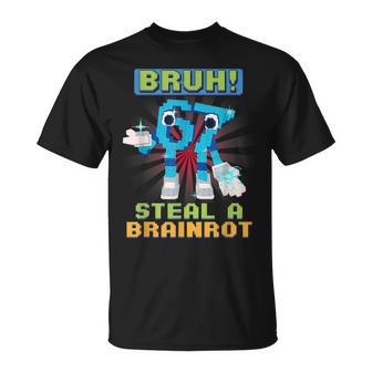 Pixel Meme Bruh 67 Steal A Brainrot T-Shirt - Thegiftio UK